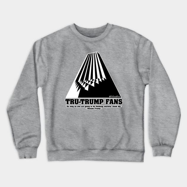 Think Big Crewneck Sweatshirt by Rego's Graphic Design